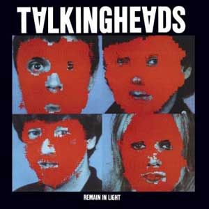 [ talking heads - remain in light (1980) ]