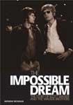 cover: THE IMPOSSIBLE DREAM (The Story of Scott Walker & The Walker Brothers)