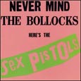 cover: Never Mind The Bollocks... Here's The Sex Pistols
