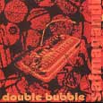 cover: Double Bubble