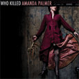 cover: Who Killed Amanda Palmer?