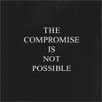 cover: The Compromise Is Not Possibile