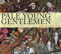 cover: Pale Young Gentlemen/Black Forest (Tra La La)