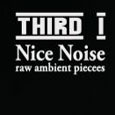 cover: Nice Noise (Raw Ambient Pieces)