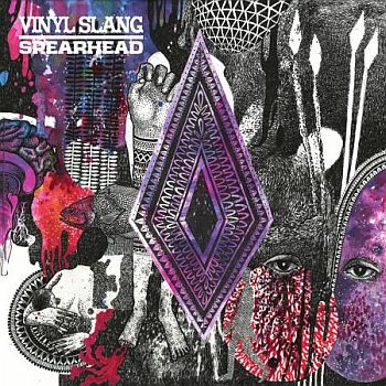 [ Vinyl Slang - Spearhead ]