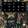 cover: Sad Sam Lucky Outtakes