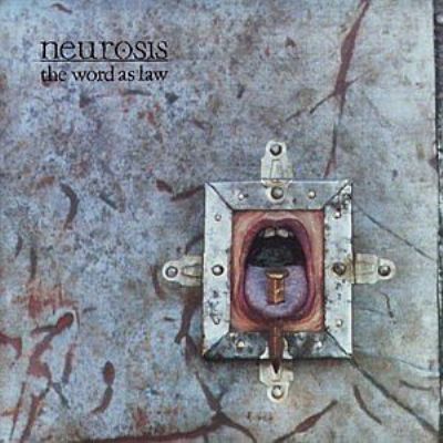 [ Neurosis - 1990 - The Word as Law ]