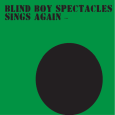 cover: Blind Boy Spectacles Sings Again