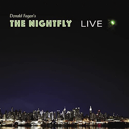 [ The Nightfly, live ]