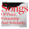 cover: Songs of peace, Friendship And Solidarity