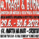 cover: 4.TRASH&BURN @ SV.MARTIN NA MURI, 29.6. - 30.6.2012.