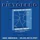 cover: PISTOLERO @ Klub Attack, 25/05/2012