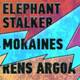 cover: RENS ARGOA, MORAINES, ELEPHANT STALKER @ Spunk, 15/06/2013