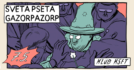 [ GAZORPAZORP, SV. PSETA ]