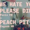 cover: We Hate You Please Die + Peach Pit @ Regenerator, Zabok, 12/04/2025