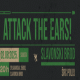 cover: Attack The Ears!, 02/08/2025, RC Poloj, Slavonski Brod