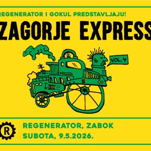 cover: Zagorje Express vol. 4 @ Regenerator, Zabok, 09/05/2026