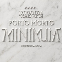cover: Porto Morto @ Tvornica kulture, Zagreb, 17. listopada 2026.
