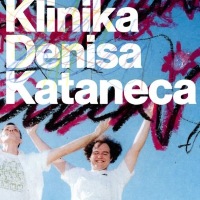cover: Klinika Denisa Kataneca @ Tvornica kulture, Zagreb, 12/11/2026