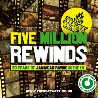 [ The Heatwave - Five Million Rewinds (mixtape) ]