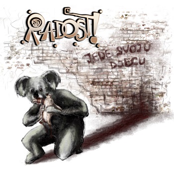 [ Radost! - Radost! jede svoju djecu ]