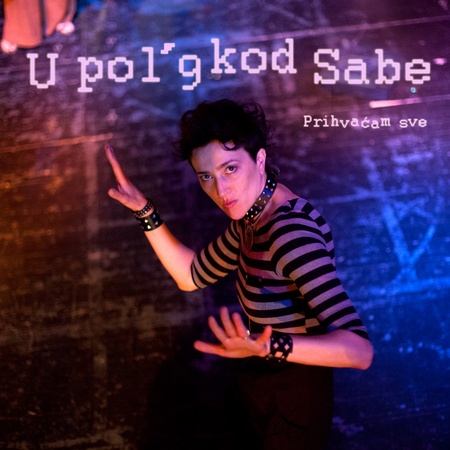 [ Napokon na cd-u, debut album U pol' 9 kod Sabe, Prihvaam sve ]