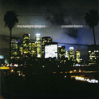 [ twilight singers - powder burns LP ]